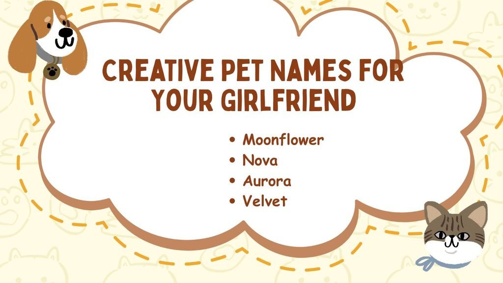 Creative Pet Names for Your Girlfriend